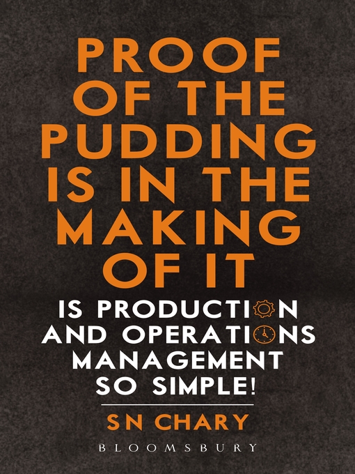Title details for Proof of the Pudding Is In the Making of It by S N Chary - Available